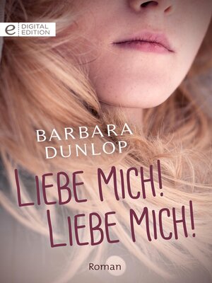 cover image of Liebe mich! Liebe mich!